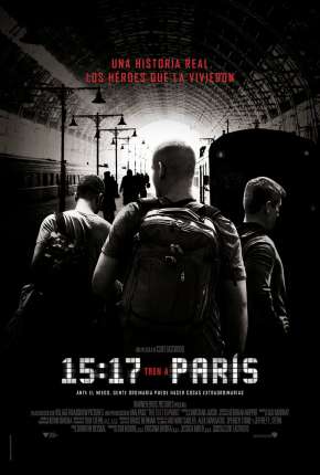 15h17 - Trem Para Paris Torrent Download Dublado / Dual Áudio