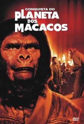 A Conquista do Planeta dos Macacos Torrent Download Dublado / Dual Áudio