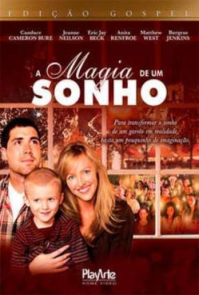 A Magia de um Sonho Torrent Download Dublado / Dual Áudio