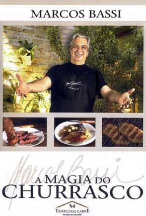 A Magia Do Churrasco Torrent Download Nacional