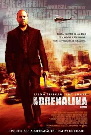 Adrenalina - Crank Torrent Download Dublado / Dual Áudio