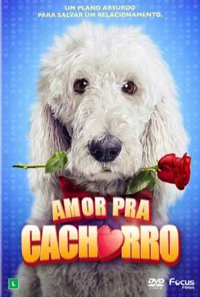 Amor Pra Cachorro Torrent Download Dublado