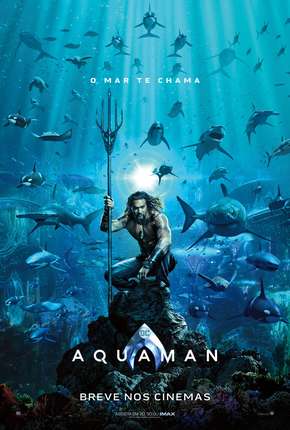 Aquaman IMAX Torrent Download Dublado / Dual Áudio