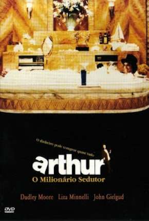 Arthur - O Milionário Sedutor Torrent Download Dublado / Dual Áudio