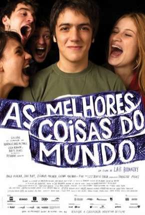 As Melhores Coisas do Mundo Torrent Download Nacional