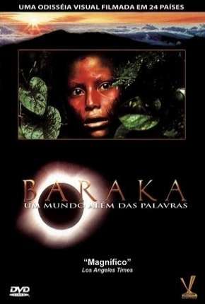 Baraka - Um Mundo Além das Palavras Torrent Download Dublado / Dual Áudio