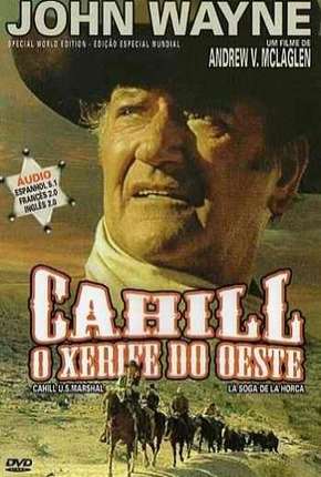 Cahill Xerife do Oeste Torrent Download Dublado