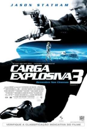 Carga Explosiva 3 - Transporter 3 Torrent Download Dublado / Dual Áudio