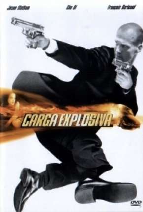 Carga Explosiva - The Transporter Torrent Download Dublado / Dual Áudio