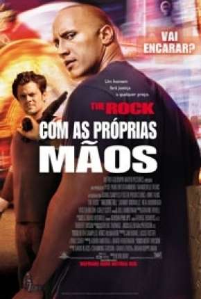 Com as Próprias Mãos Torrent Download Dublado / Dual Áudio