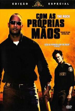 Com as Próprias Mãos - Walking Tall Torrent Download Dublado / Dual Áudio