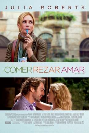 Comer Rezar Amar - Versão do Diretor Torrent Download Dublado / Dual Áudio