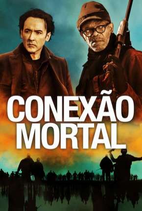 Conexão Mortal Torrent Download Dublado / Dual Áudio