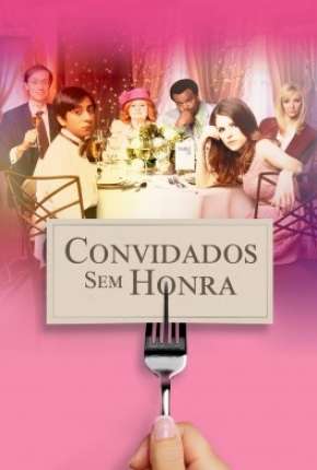 Convidados Sem Honra Torrent Download Dublado