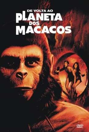 De Volta ao Planeta dos Macacos Torrent Download Dublado / Dual Áudio