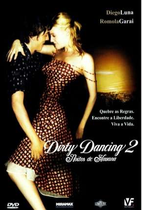 Dirty Dancing 2 - Noites de Havana Torrent Download Dublado / Dual Áudio