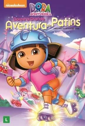 Dora a Aventureira - Dora e a Grande Aventura de Patins Torrent Download Dublado