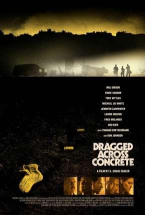 Dragged Across Concrete HD - Legendado Torrent Download 