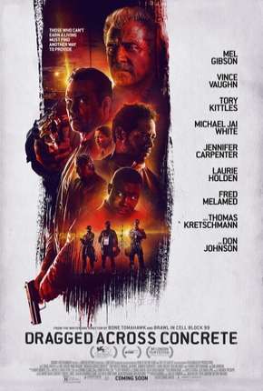 Dragged Across Concrete - Legendado Torrent Download 