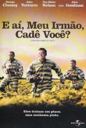 E Aí Meu Irmão Cadê Você Torrent Download Dublado