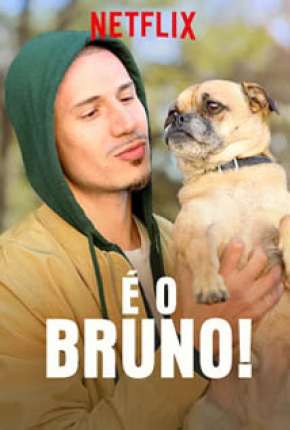 É o Bruno - Legendada Torrent Download 