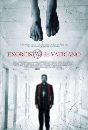 Exorcistas do Vaticano - The Vatican Tapes Torrent Download Dublado / Dual Áudio