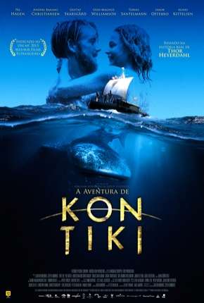 Expedição Kon Tiki Torrent Download Dublado / Dual Áudio