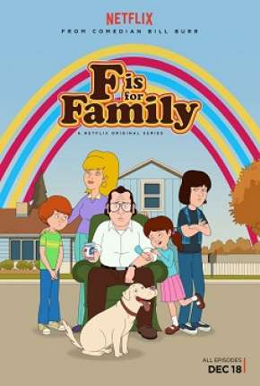 F Is for Family Torrent Download Dublado / Dual Áudio