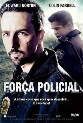 Força Policial Torrent Download Dublado / Dual Áudio