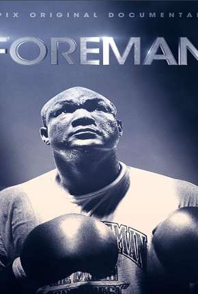 Foreman - Legendado Torrent Download 