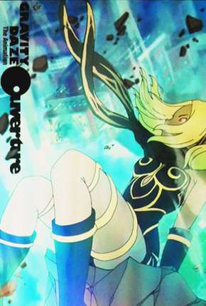 Gravity Daze the Animation - Ouverture Torrent Download Legendado