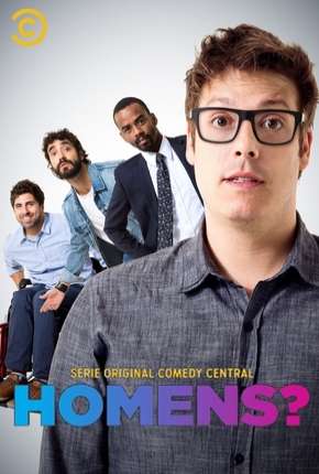 Homens? Torrent Download Nacional