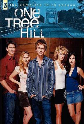 Lances da Vida - One Tree Hill 3ª Temporada Torrent Download Dublada / Dual Áudio