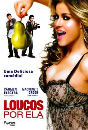 Loucos Por Ela Torrent Download Dublado