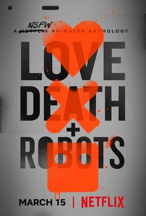 Love Death e Robots Torrent Download Dublada / Dual Áudio