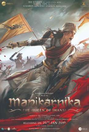 Manikarnika - The Queen of Jhansi Legendado Torrent Download 