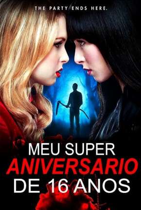 Meu Super Aniversário de 16 anos Torrent Download Dublado