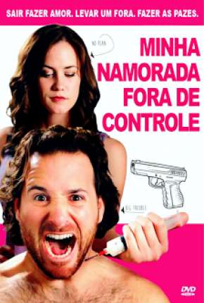 Minha Namorada Fora de Controle - Its Not a Date Torrent Download Dublado / Dual Áudio