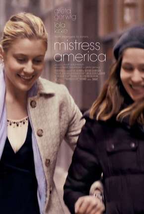 Mistress America Torrent Download Dublado / Dual Áudio