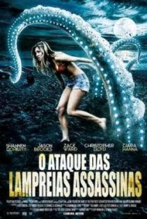 O Ataque das Lampreias Assassinas Torrent Download Dublado