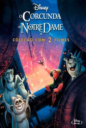 O Corcunda de Notre Dame - 1 e 2 Todos os Filmes Torrent Download Dublado