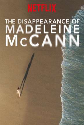 O Desaparecimento de Madeleine McCann - Legendada Torrent Download 