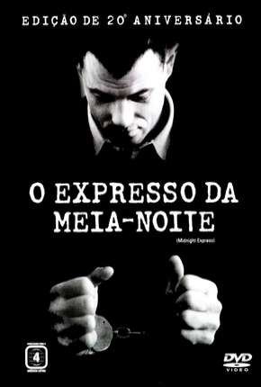 O Expresso da Meia-Noite Torrent Download Dublado / Dual Áudio