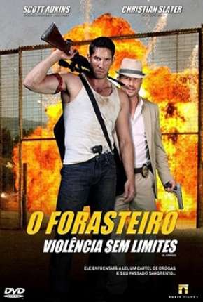 O Forasteiro - Violência sem Limite Torrent Download Dublado / Dual Áudio