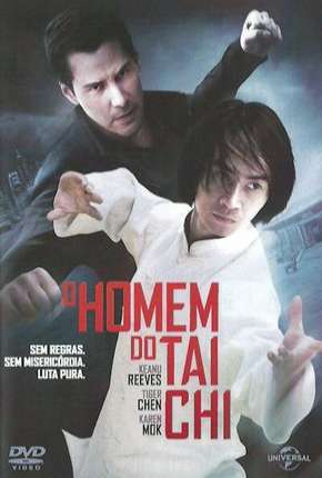 O Homem do Tai Chi - Man of Tai Chi Torrent Download Dublado / Dual Áudio