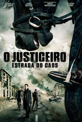 O Justiceiro - Estrada do Caos Torrent Download Dublado / Dual Áudio