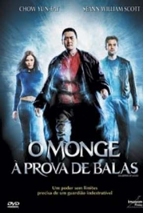 O Monge à Prova de Balas Torrent Download Dublado / Dual Áudio