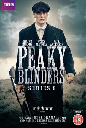 Peaky Blinders - Sangue, Apostas e Navalhas 3ª Temporada Torrent Download Dublada / Dual Áudio