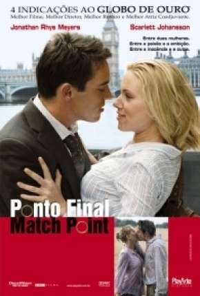 Ponto Final - Match Point Torrent Download Dublado / Dual Áudio