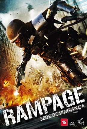 Rampage - Sede de Vingança Torrent Download Dublado / Dual Áudio